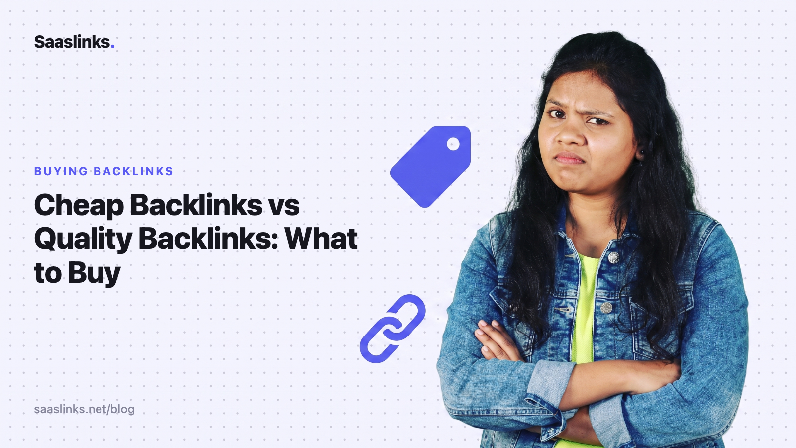 Cheap Backlinks vs Quality Backlinks: What to Buy