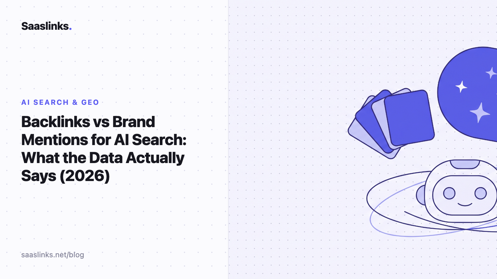 Backlinks vs Brand Mentions for AI Search: What the Data Actually Says (2026)