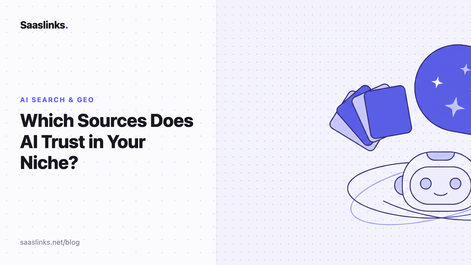 Which Sources Does AI Trust in Your Niche, and How to Get on That List