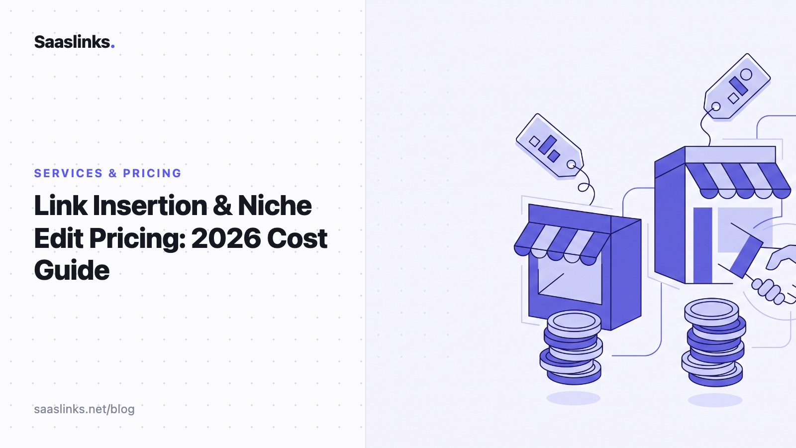 Link Insertion & Niche Edit Pricing: 2026 Cost Guide