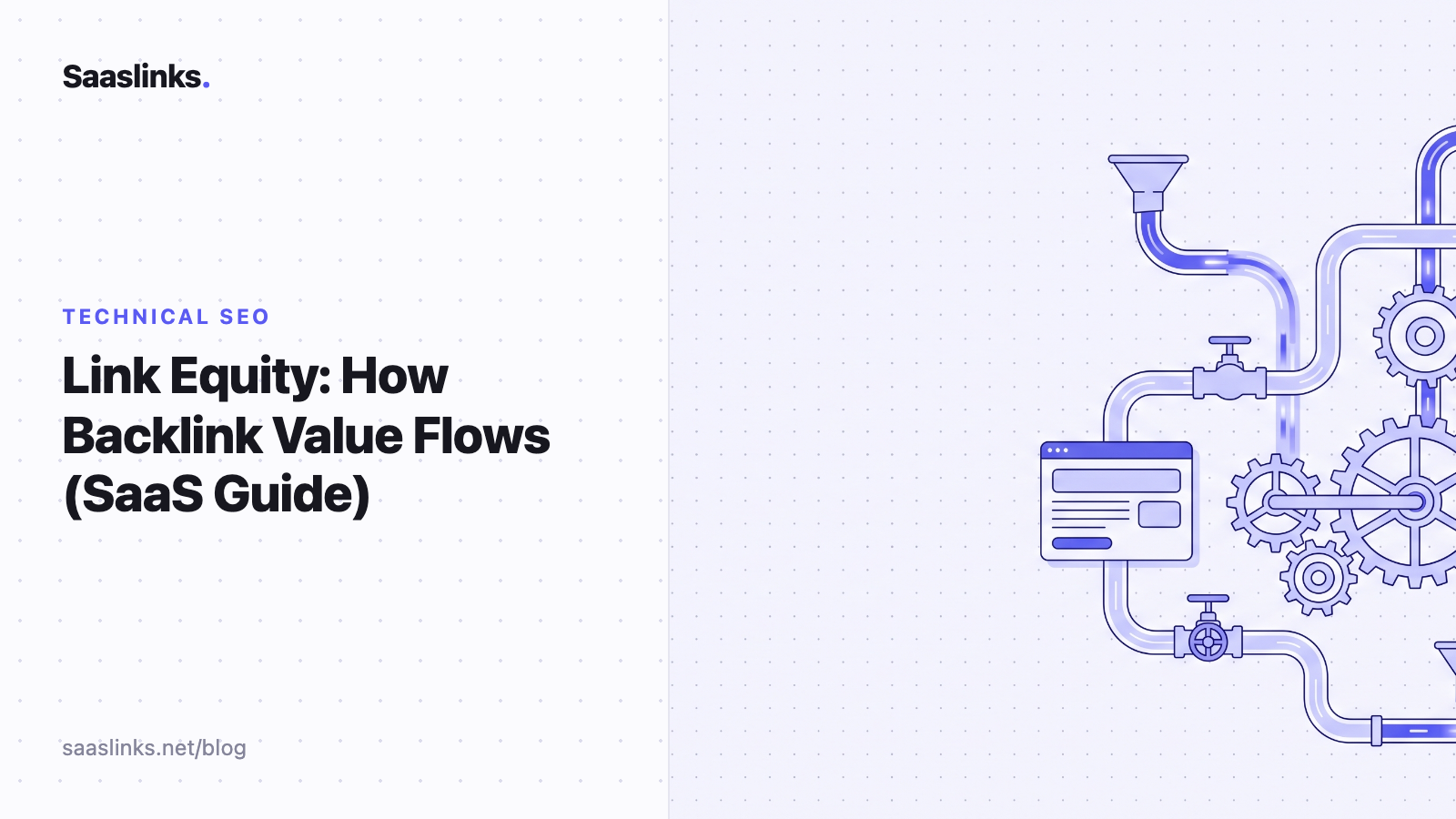 Link Equity: How Backlink Value Flows (SaaS Guide)