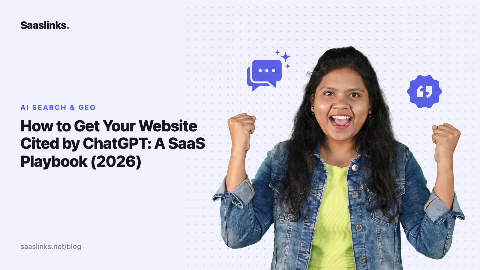 How to Get Your Website Cited by ChatGPT: A SaaS Playbook (2026)