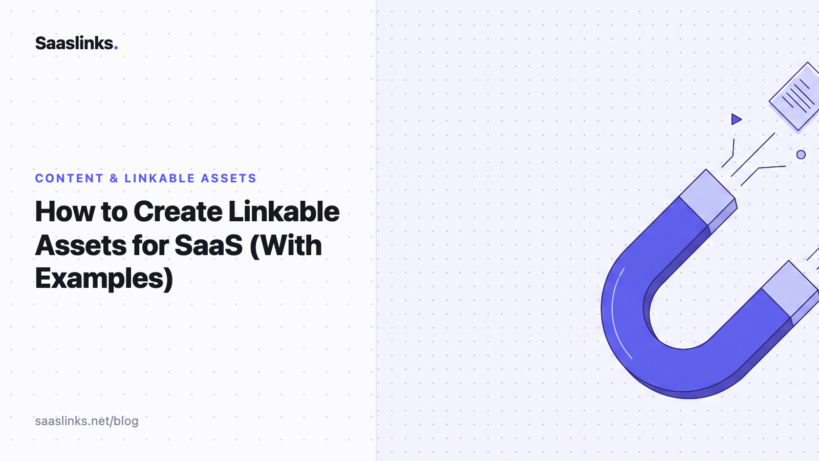 How to Create Linkable Assets for SaaS (With Examples)