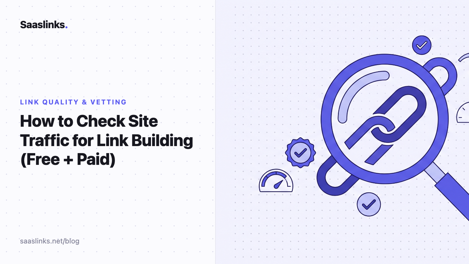 How to Check Site Traffic for Link Building (Free + Paid)