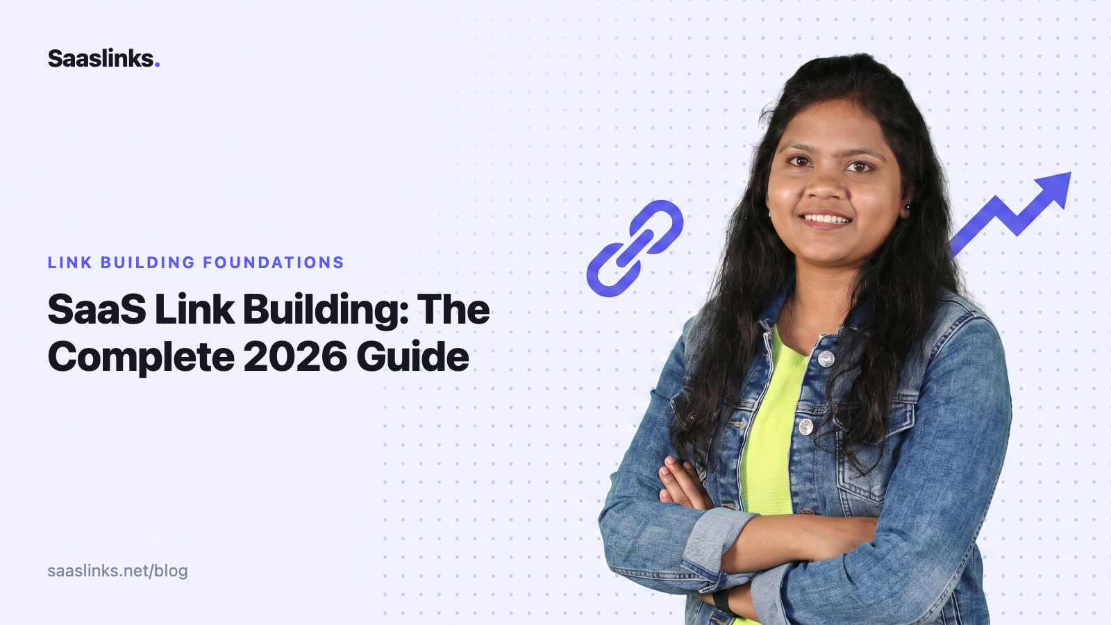 SaaS Link Building: The Complete 2026 Guide