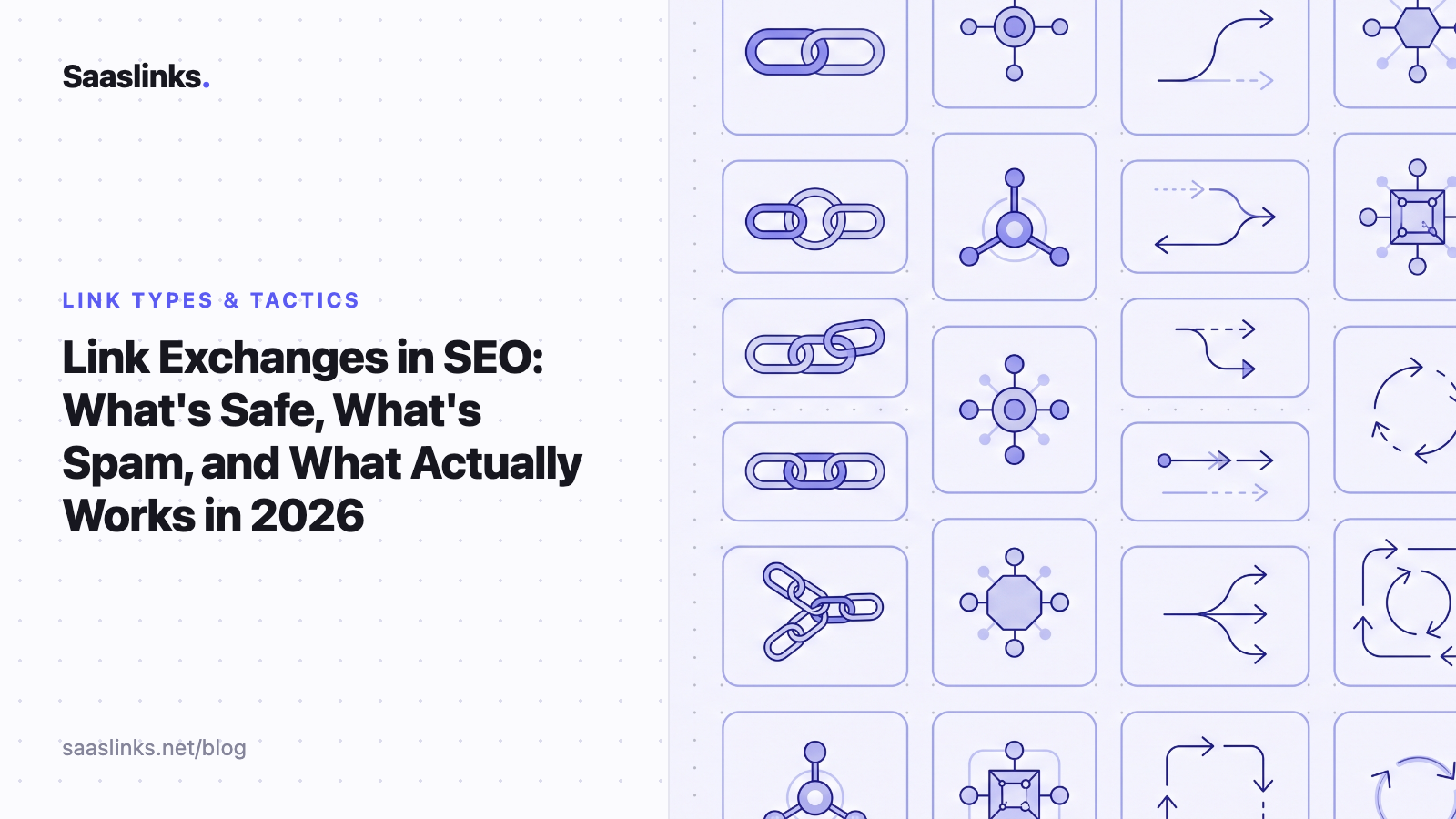 Link Exchanges in SEO: What's Safe, What's Spam, and What Actually Works in 2026