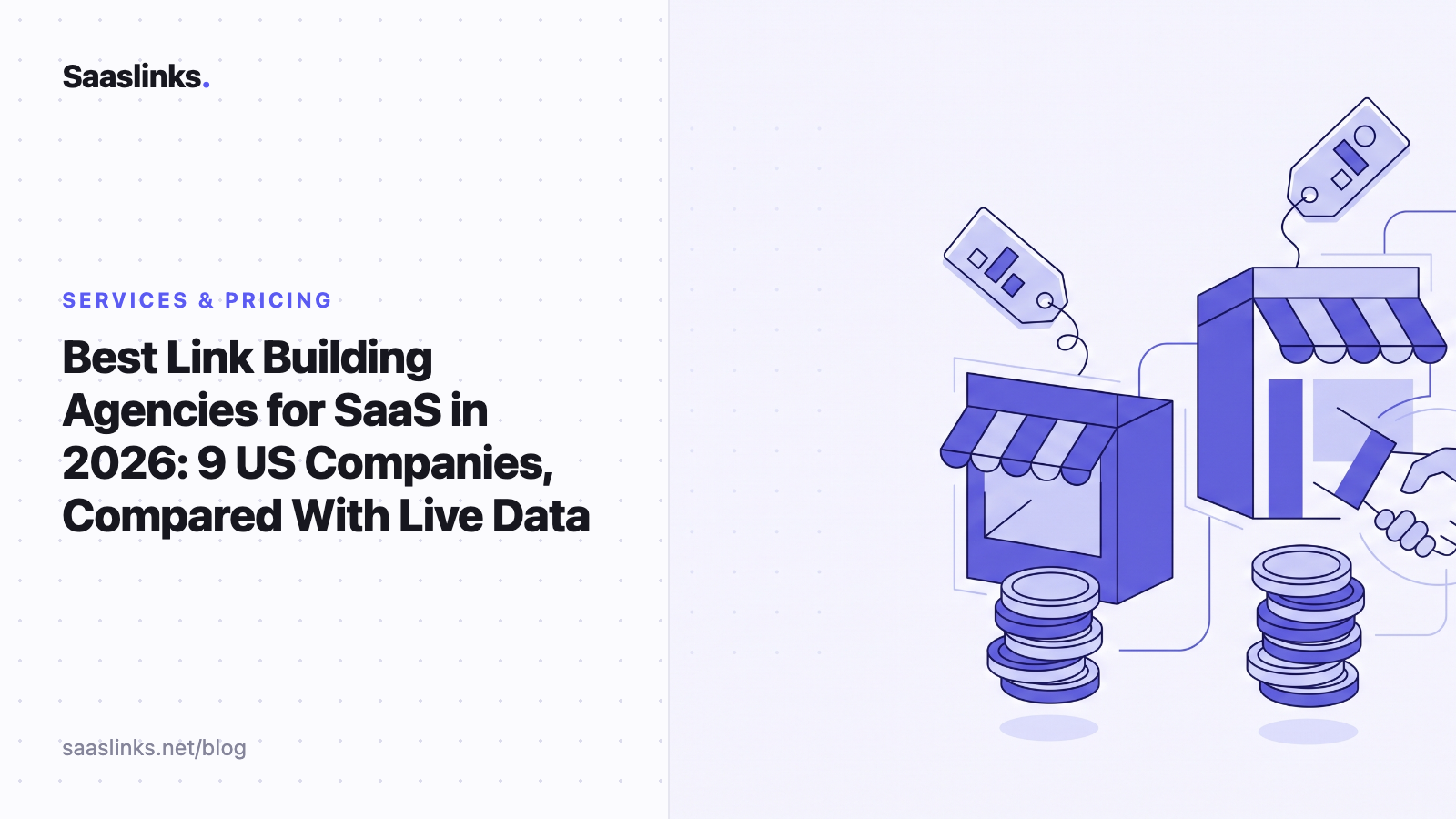 Best Link Building Agencies for SaaS in 2026: 9 US Companies, Compared With Live Data