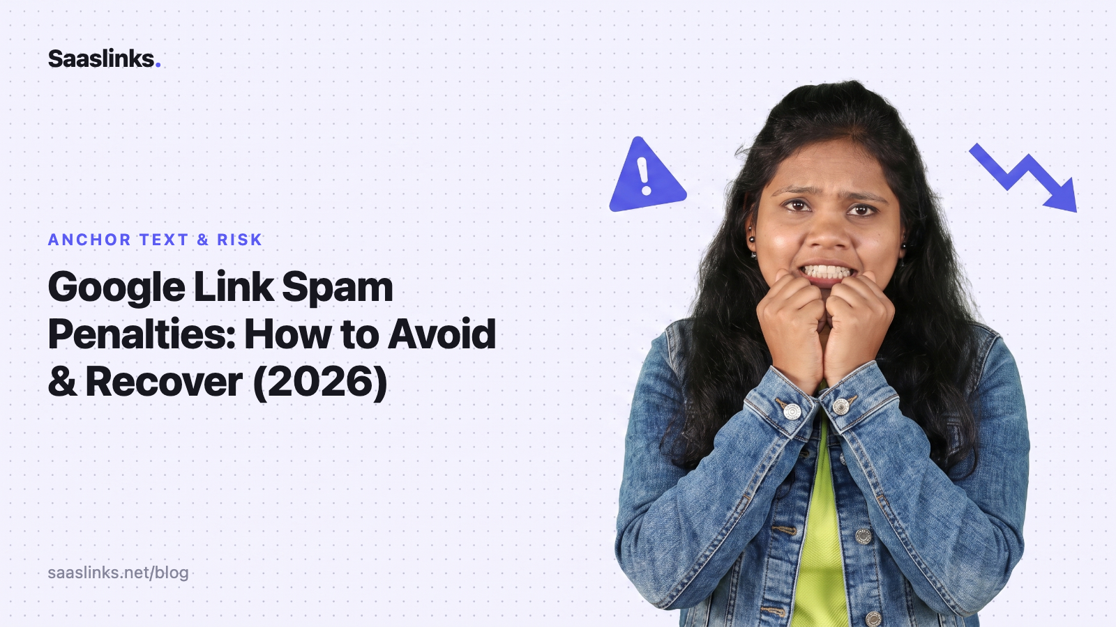 Google Link Spam Penalties: How to Avoid & Recover (2026)